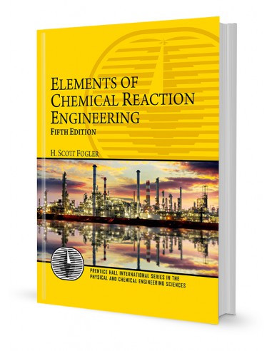 ELEMENTS OF CHEMICAL ERACTION ENGINEERING
