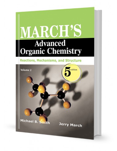 MARCH S ADVANCED ORGANIC CHEMISTRY 1&2