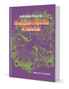INTRODUCTION TO MECHANICAL PROPERTIES OF MATERIALS