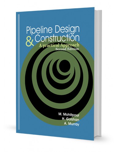 PIPLINE DESIGN AND CONSTRUCTION A PRACTICAL APPROACH