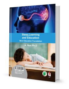 خواب، یادگیری و آموزش پایه‌های عصب تربیت شناختی 2